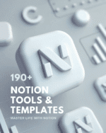 Notion Tools & Templates - 190+ Ultimate Life & Productivity Templates